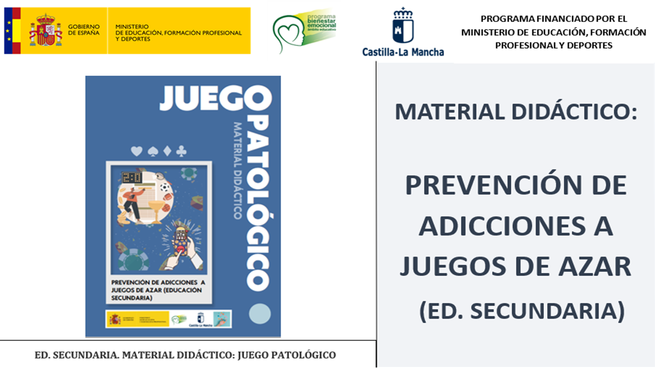 Material didáctico: Prevención de Adicciones a Juegos de Azar (Ed. Secundaria)